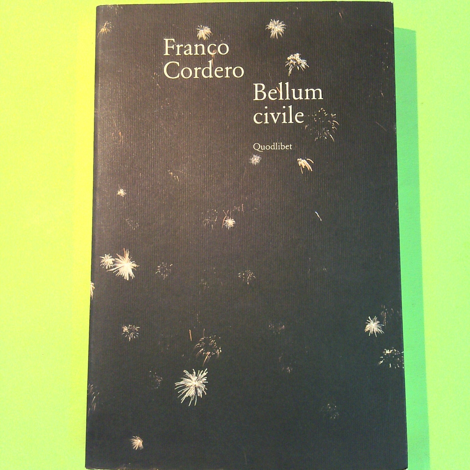 BELLUM CIVILE CORDERO QUODLIBET