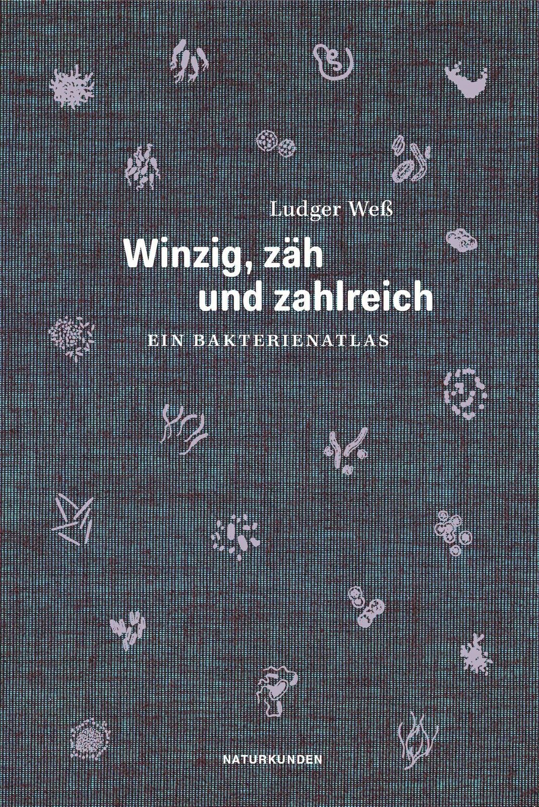 Thumbnail - Winzig, Zäh Und Zahlreich Ludger Weß