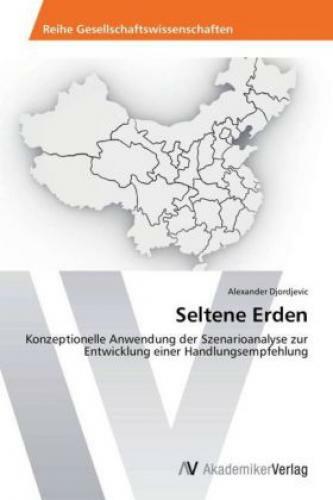 Thumbnail - Seltene Erden Konzeptionelle Anwendung Der Szenarioanalyse Zur