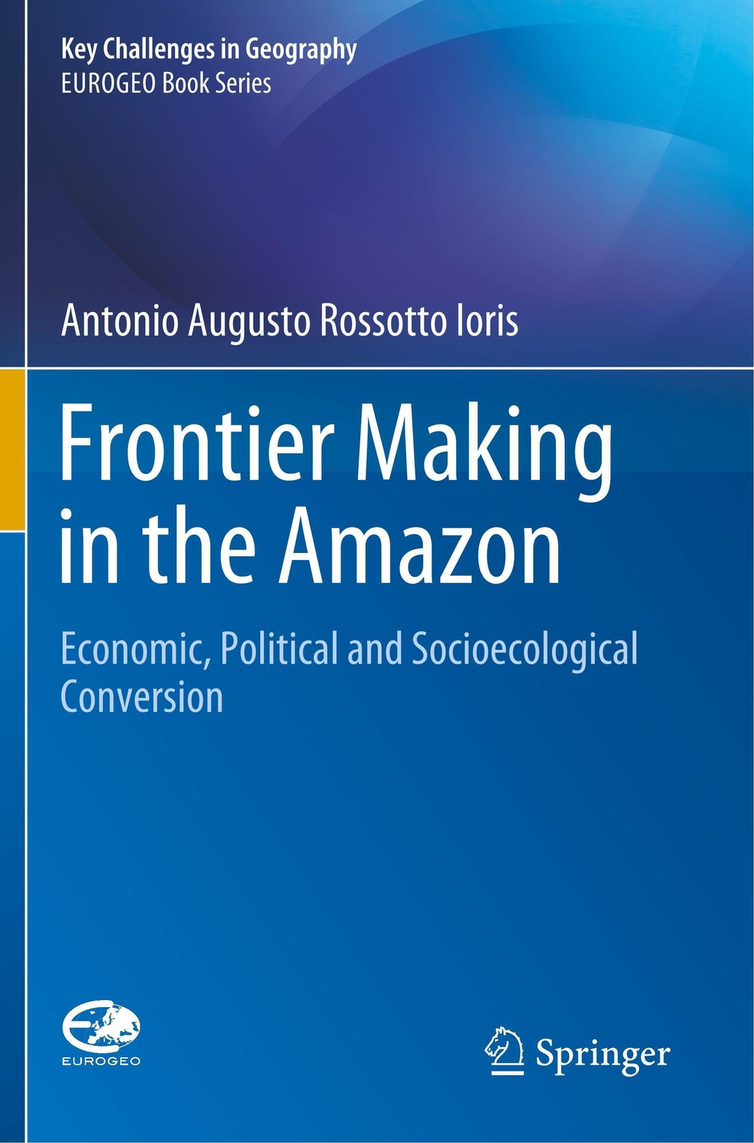 Thumbnail - Antonio Augusto Rossotto Ioris | Frontier Making In The Amazon |