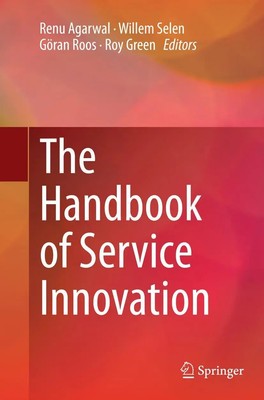 Renu Agarwal (u. a.) | The Handbook of Service Innovation | Taschenbuch (2016)