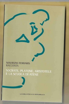 M. FERRARIS - Sokrates, Platon, Aristoteles die Schule von Athen - REPUBLIK 2011