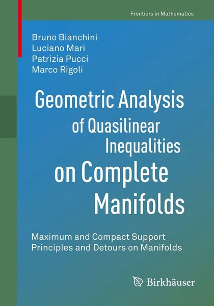 Geometric Analysis Of Quasilinear Inequalities On Complete Manifolds | Buch | X-image