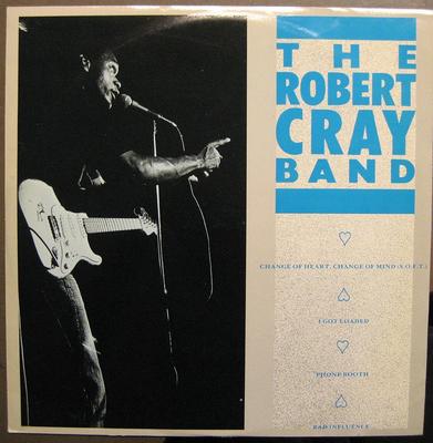 ROBERT CRAY BAND CHANGE OF HEART CHANGE OF MIND 12'' MAXI SINGLE VINYL