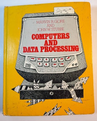 Computers and Data Processing John Stubbe Marvin Gore READ