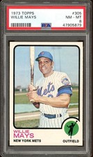 1973 Topps #305 Willie Mays HOF New York Mets PSA 8 NM-MT