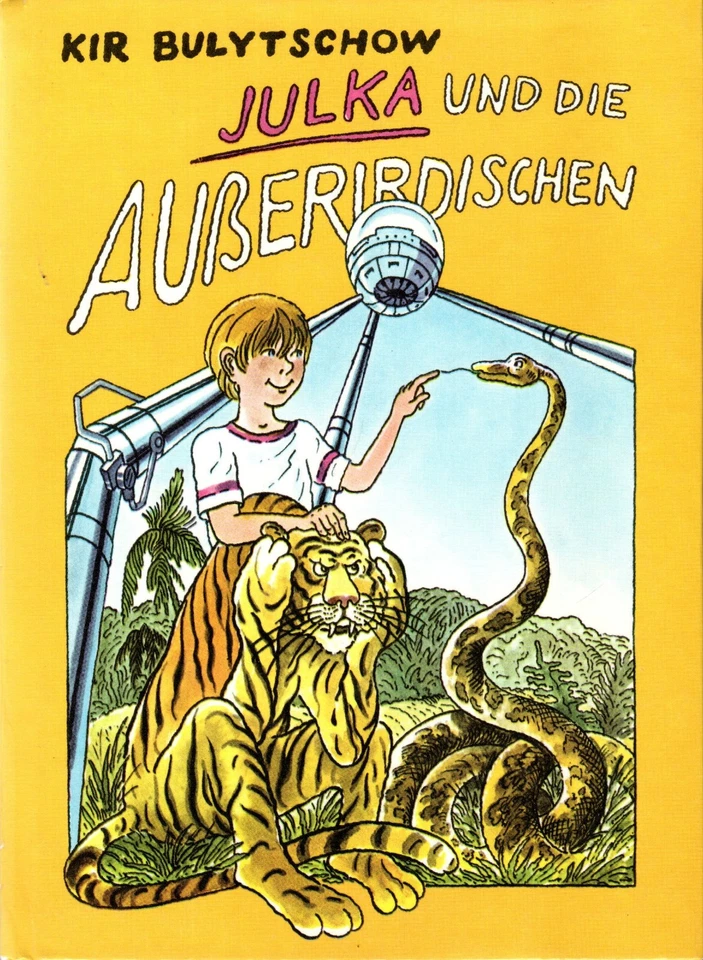 Julka und die Außerirdischen - Kir Bulytschow (Der Kinderbuchverlag Berlin) - Bild 1 von 1