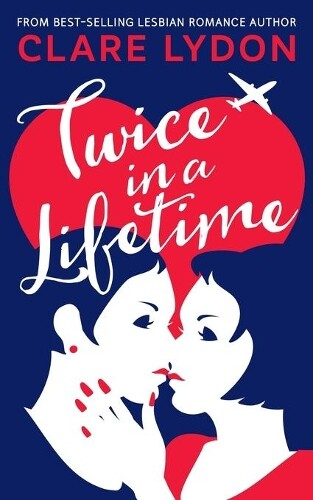 Thumbnail - Clare Lydon Twice In A Lifetime (taschenbuch)