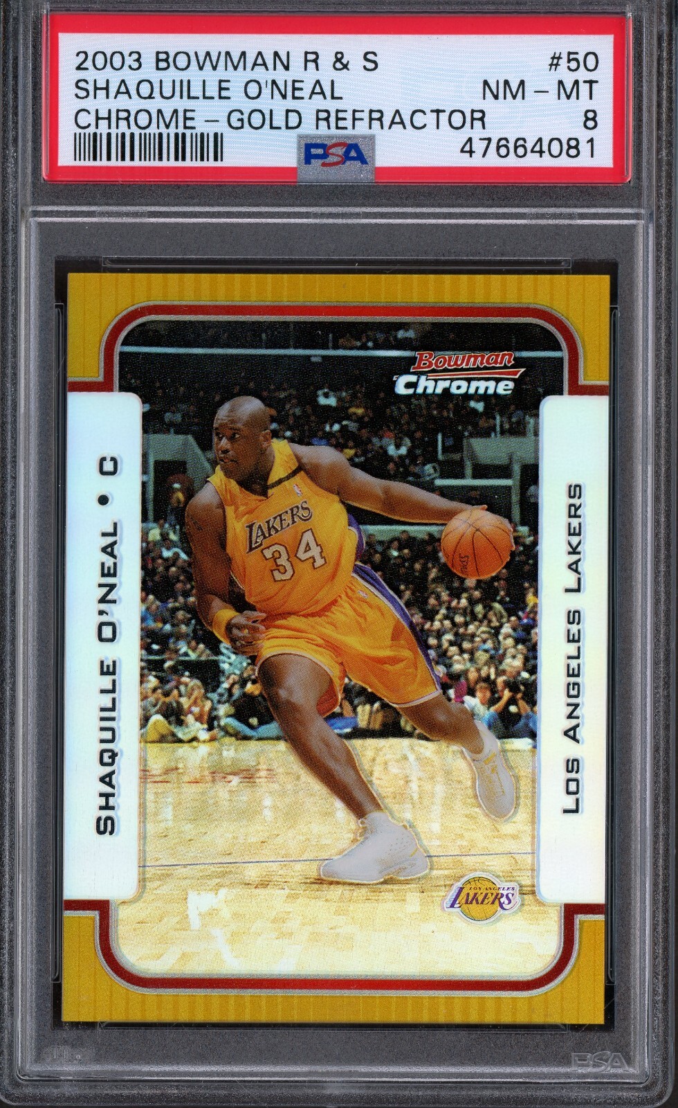 2003 Bowman Chrome SHAQUILLE O'NEAL GOLD REFRACTOR /50 PSA 8 POP 2! RARE!