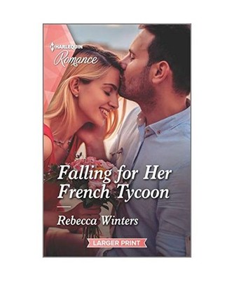 Falling for Her French Tycoon [Escape to Provence, 1, Band 1], Winters, Rebecca