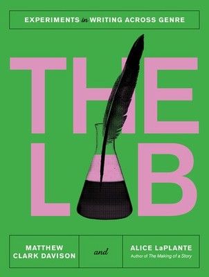 The Lab: Experiments In Writing Across Genre