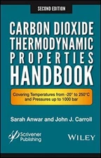 Carbon Dioxide Thermodynamic Properties Handboo, Anwar, Carroll+=