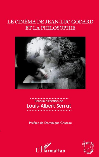 Le CinéMa De Jean-Luc Godard Et La Philosophie | Louis-Albert Serrut | Buch-image