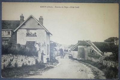 RIEUX - ENTREE DU PAYS - COTE CREIL - VINTAGE POSTCARD