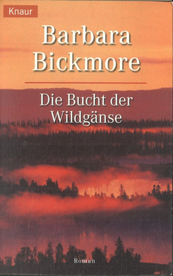 Die Bucht der Wildgänse von Barbara Bickmore (Taschenbuch)