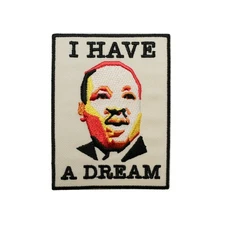 Martin Luther King Jr Embroidered Iron On Patch - I Have A Dream 98-L