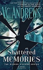 Shattered Memories Mass Market Paperbound V. C. Andrews
