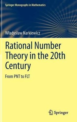 Rational Number Theory in the 20th Century - 9780857295316