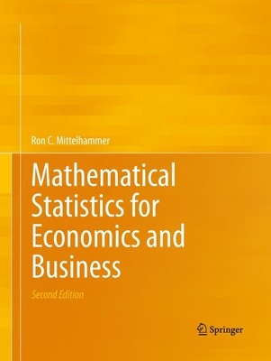 Mathematical Statistics for Economics and Business | Ron C. Mittelhammer | Buch