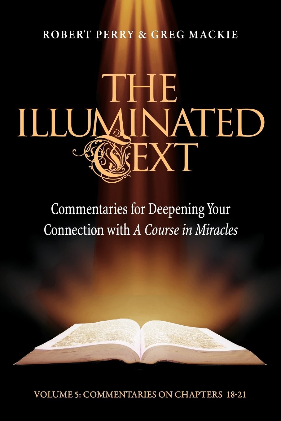 The Illuminated Text Vol 5: Commentaries for De. Perry, Mackie<| - Image 2