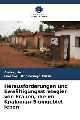 Aisha Jibril (u. a.) | Herausforderungen und Bewältigungsstrategien von...