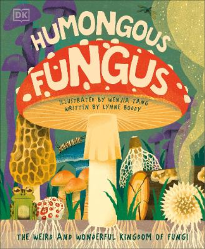 Humongous Fungus (Copertina rigida) Underground and All Around