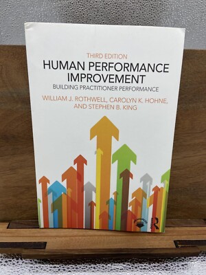 Human Performance Improvement [Paperback] Rothwell, William J.; Hohne, Carolyn 