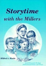 Storytime With the Millers - Paperback By Martin, Mildred A. - GOOD