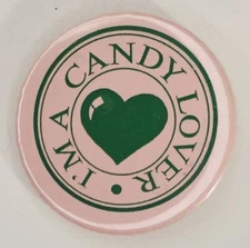 Vintage I'M A CANDY LOVER  Pinback Button