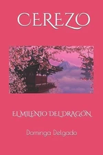 CEREZO El Milenio del Dragon by Mitica Books Books (Spanish) Paperback Book