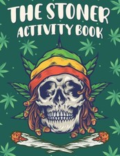 Stoner Activity Book for Adults: Trippy coloring pages,