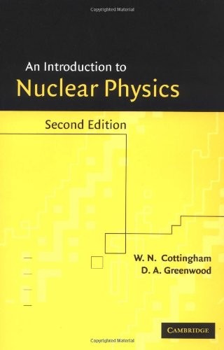 An Introduction to Nuclear Physics-W. N. Cottingham,D. A. Greenw - Image 4
