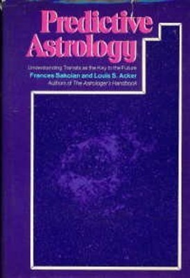Predictive Astrology : Understanding Transits As the Key to the F