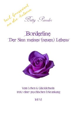 Borderline - Der Sinn meines (neuen) Lebens | Betty Paessler | Deutsch | Buch
