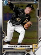 2021 BOWMAN DRAFT CHROME 1ST OWEN KELLINGTON - PITTSBURGH PIRATES #BDC-120