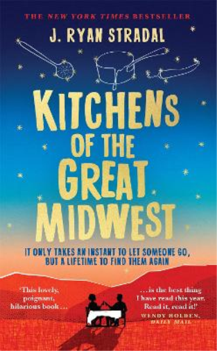 J. Ryan Stradal Kitchens of the Great Midwest (Tascabile)