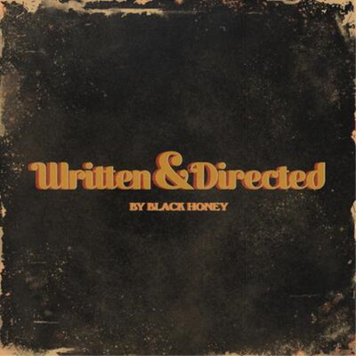 Black Honey Written & Directed (CD) Album