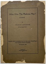 1905 WHO WAS THE MEDICINE MAN LAFLESCHE OMAHA ADDRESS OFFPRINT RARE DALLIN RARE
