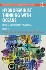 Hydrofeminist Thinking With Oceans: Political and Scholarly Possibilities by Tam