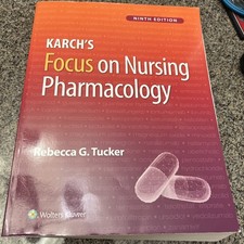 Karchs Focus on Nursing Pharmacology by Rebec...