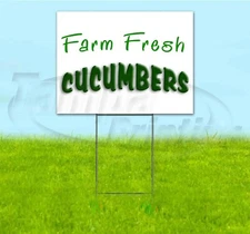 FARM FRESH CUCUMBERS 18x24 Yard Sign Corrugated Plastic Bandit Lawn USA PRODUCE