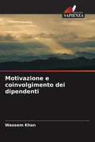 Motivazione E Coinvolgimento Dei Dipendenti Waseem Khan (U. A.) Taschenbuch 2022