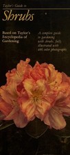 Taylor's Guide to Shrubs (Taylor's Guides to Gardening) by Taylor's Guide,Taylor