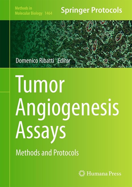 Tumor Angiogenesis Assays Domenico Ribatti-image