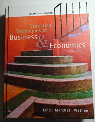 Statistical Techniques in Business & Economics-Thirteenth Ed/Instructor's Ed