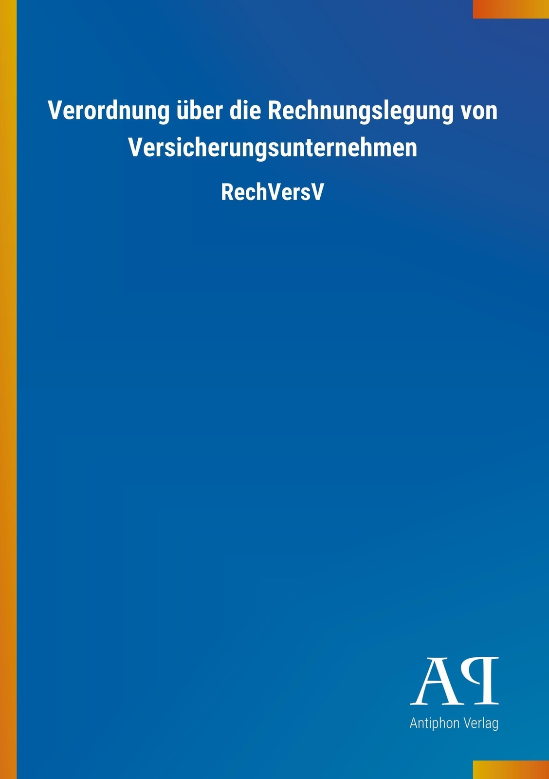 Thumbnail - Verordnung Über Die Rechnungslegung Von Versicherungsunternehmen