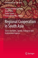 Regional Cooperation In South Asia Sumana Bandyopadhyay