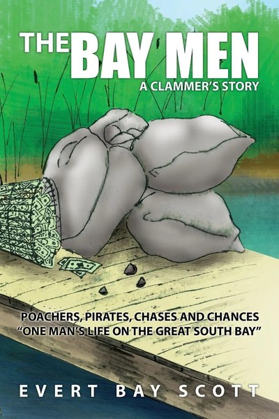 Evert Bay Scott | The Bay Men | Taschenbuch | Englisch (2010) | Xlibris-image