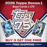 2026 Topps Series 1 Baseball Singles #1-175 Complete Your Set Buy 3 Get 1 FREE