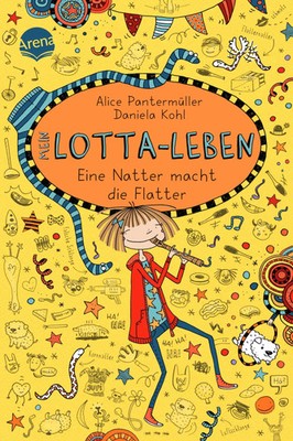 Mein Lotta-Leben 12. Eine Natter macht die Flatter | Alice Pantermüller | Buch
